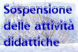 Sospensione delle attività didattiche e di segreteria. 